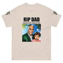 Load image into Gallery viewer, RIP DAD T-Shirt
